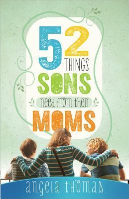52 Things Sons Need from Their Moms book cover