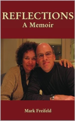 Reflections: A Memoir