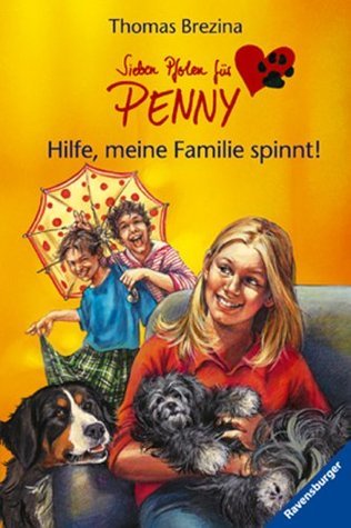 Hilfe, meine Familie spinnt! book cover