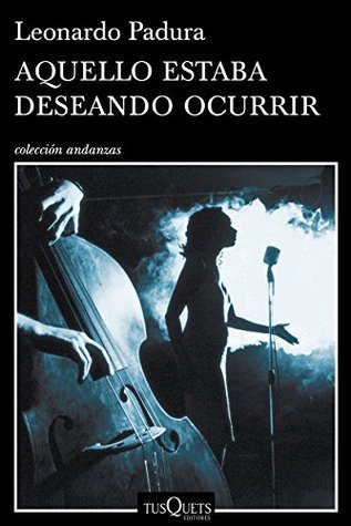 Aquello estaba deseando ocurrir book cover