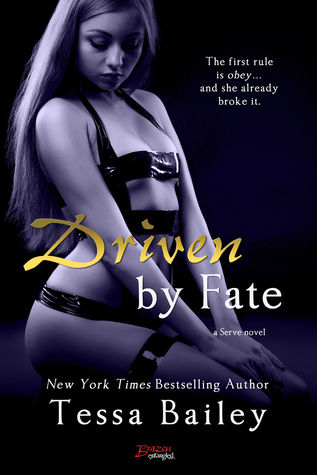 Driven By Fate (Serve, #5)