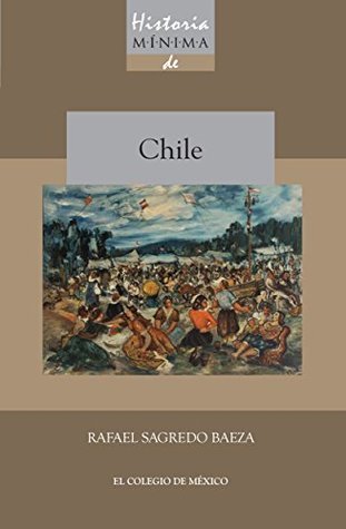 Historia mínima de Chile book cover