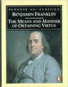 The Means and Manner of Obtaining Virtue