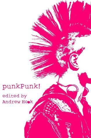 punkPunk! by Andrew Hook | Goodreads
