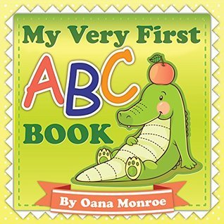 My Very First ABC Book: An ABC Learning book for kids, toddlers and ...