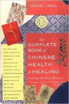 The Complete Book of Chinese Health and Healing: Guarding the Three ...