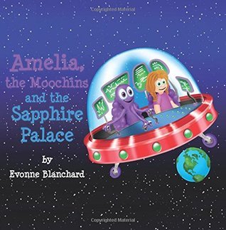 Amelia, the Moochins and the Sapphire Palace