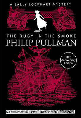 The Ruby in the Smoke (Sally Lockhart, #1)