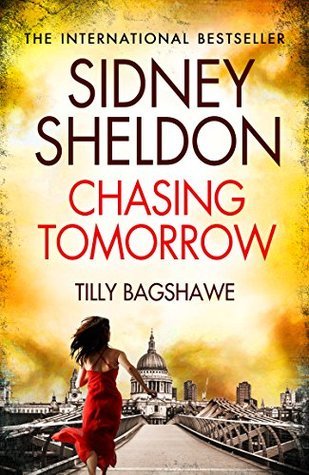 【中古】 SIDNEY SHELDON’S CHASING TOMORROW(A)/HARPERCOLLINS USA/TILLY BAGSHAWE Sidney Sheldon's Chasing Tomorrow (Tracy Whitney): Sheldon