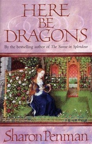 Here Be Dragons (Welsh Princes, #1)