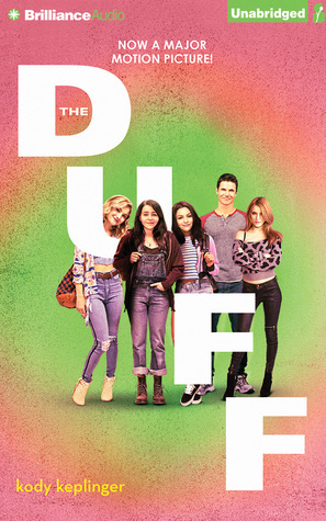 The DUFF: Designated Ugly Fat Friend