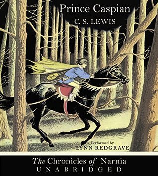 Prince Caspian (Chronicles of Narnia, #4)
