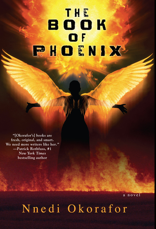 The Book of Phoenix (Who Fears Death, #0.5)