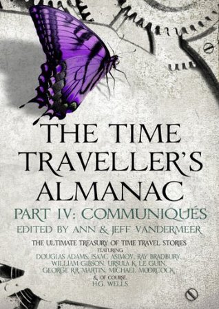 The Time Traveller's Almanac Part IV - Communiques book cover
