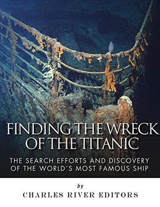 Finding the Wreck of the Titanic book cover