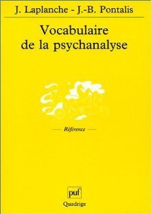 Vocabulaire de la Psychanalyse