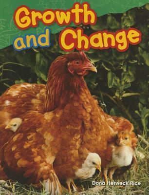 Growth and Change by Dona Herweck Rice | Goodreads