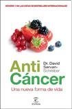 El Anti cáncer by David Servan-Schreiber | Goodreads