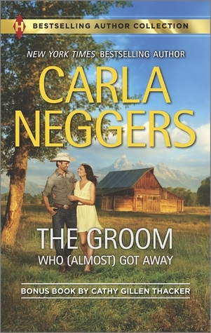 The Groom Who (Almost) Got Away & The Texas Rancher's Marriage book cover