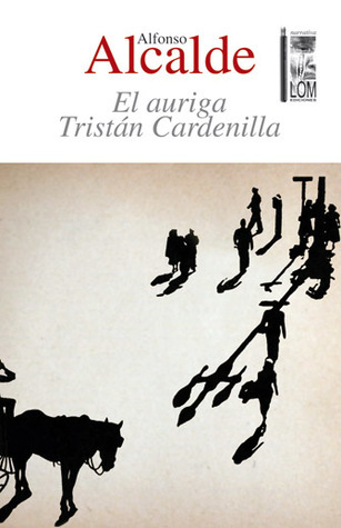 El Auriga Tristán Cardenilla book cover