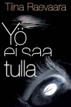 Yö ei saa tulla book cover