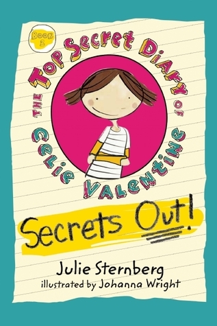 Secrets Out by Julie Sternberg | Goodreads