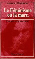 Le Féminisme ou la mort