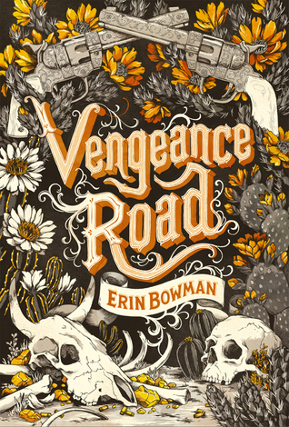 Vengeance Road (Vengeance Road, #1)