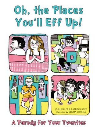 Oh, the Places You'll Eff Up book cover