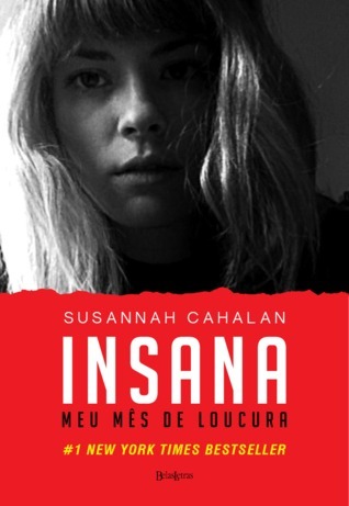 Insana: meu mês de loucura