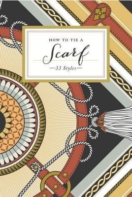 How to Tie a Scarf book cover