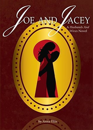 Joe and Jacey: A fun and sexy Swinger series