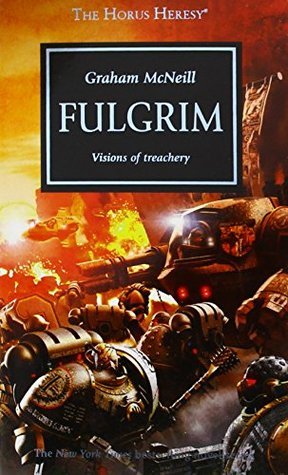 Fulgrim (The Horus Heresy #5)
