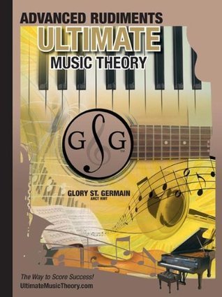 Advanced Rudiments Workbook - Ultimate Music Theory: Advanced Music ...