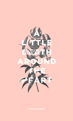 A Little Death Around The Heart book cover