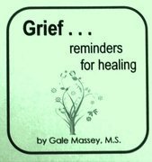 Grief Reminders For Healing By Gale Massey Goodreads
