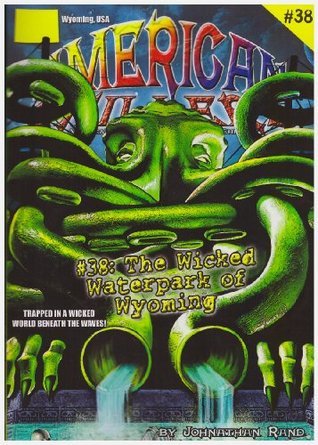 The Wicked Waterpark of Wyoming book cover