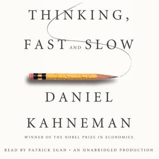 Thinking, Fast and Slow
