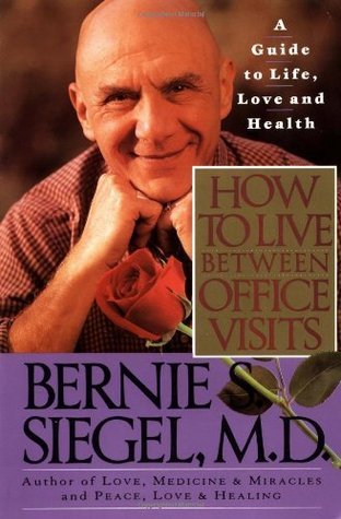How to Live Between Office Visits book cover