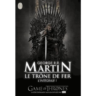Le trône de Fer l'intégrale 1 book cover