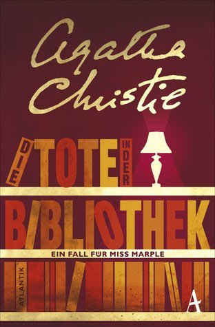 Die Tote in der Bibliothek (Miss Marple, #3)