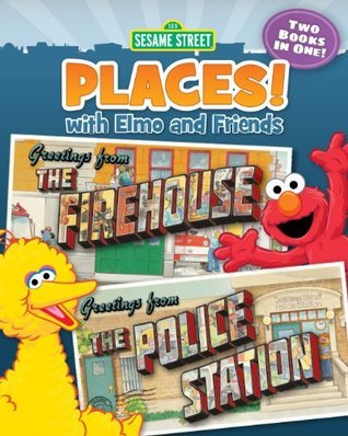 Sesame Street Places! The Firehouse and The Police Station book cover