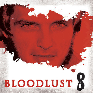 Bloodlust 8 book cover