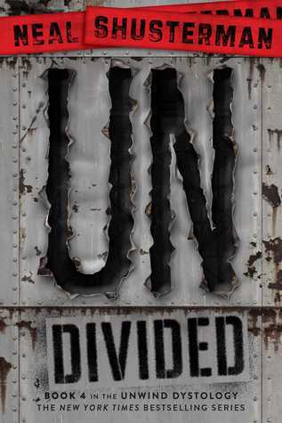 UnDivided (Unwind Dystology, #4)