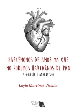 Hartémonos de amor ya que no podemos hartarnos de pan. Sexología y anarquismo book cover