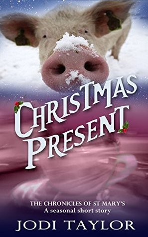Christmas Present  (The Chronicles of St. Mary's, #4.5)