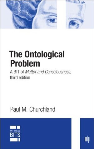 The Ontological Problem: A BIT of Matter and Consciousness, third ...