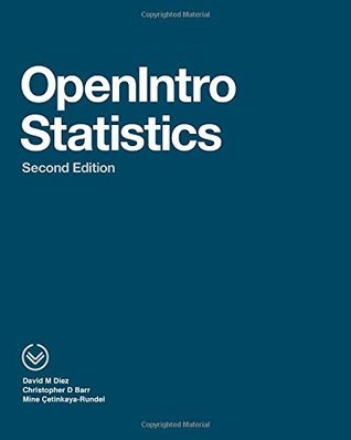 OpenIntro Statistics: Second Edition by David M. Diez | Goodreads