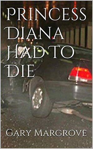 Princess Diana Had To Die
