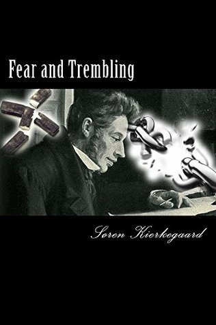 Fear and Trembling